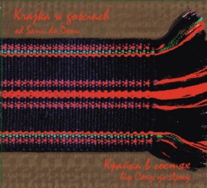 Krajka w gościach - Od Sanu do Donu