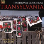 Traditional Music from Transylvania   Ana Hossu & Group