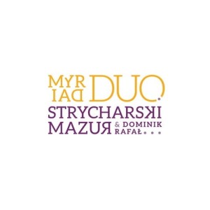 DOMINIK STRYCHARSKI & RAFAŁ MAZUR    Myriad Duo