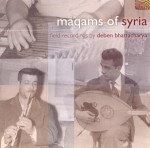 MAQAMS OF SYRIA    Field recordings by Deben Bhattacharya