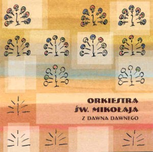 ORKIESTRA ŚW.MIKOŁAJA Z dawna dawnego