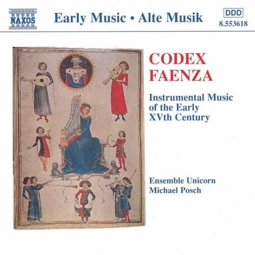 CODEX FAENZA   Instrumental Music of the Early XV th Century