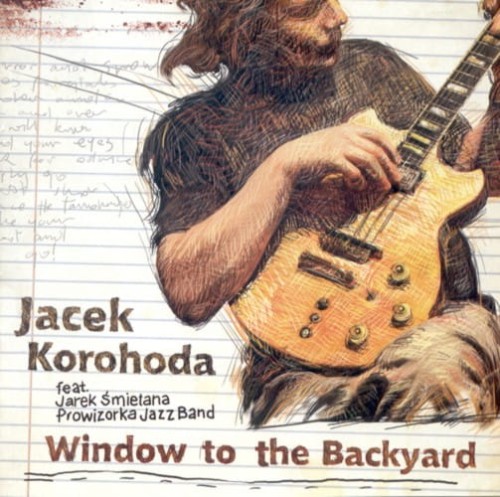JACEK KOROHODA    Window To The Backyard