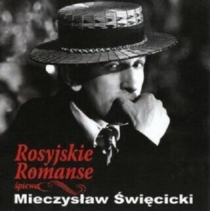 MIECZYSŁAW ŚWIĘCICKI Romanse rosyjskie Aleksandra Wertyńskiego