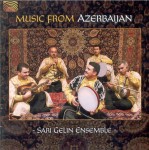 Music from Azerbaijan     SARI GELIN ENSEMBLE