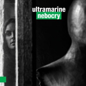 ULTRAMARINE   Nebocry