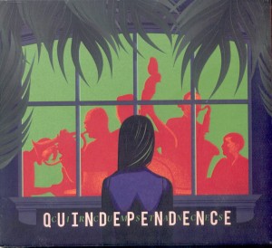 QUINDEPENDENCE   Circumstances 