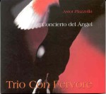 TRIO CON FERVORE Astor Piazzolla - Concierto del Angel