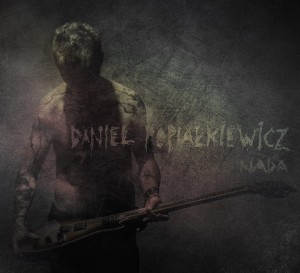 DANIEL POPIAŁKIEWICZ  Nada
