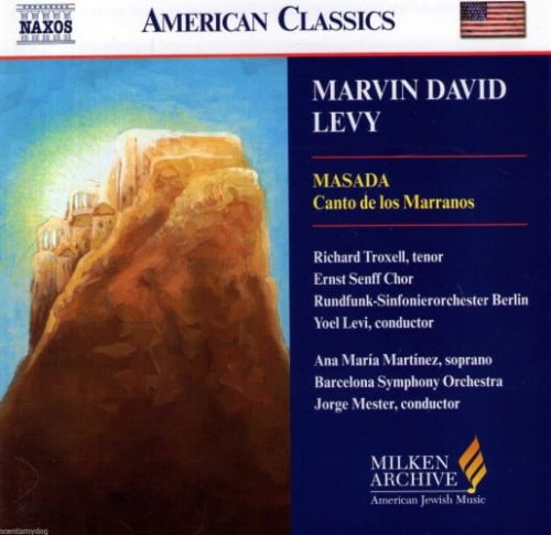 MARVIN DAVID LEVY   Masada / Canto de los Marranos