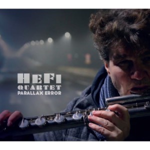 HEFI QUARTET   Parallax Error