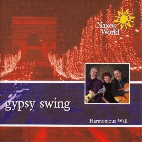 HARMONIOUS WAIL  Gypsy Swing