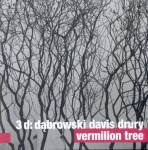 DĄBROWSKI DAVIS DRURY 3D:   Vermilion Tree