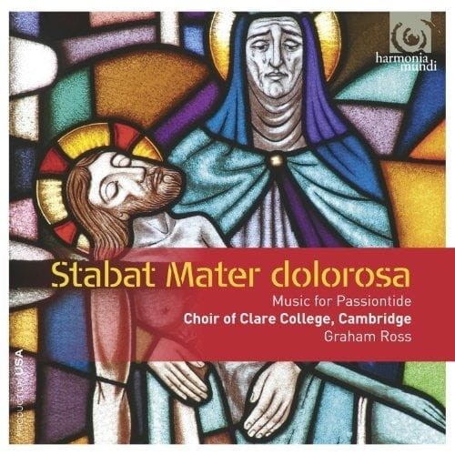 STABAT MATER DOLOROSA   Music for Passiontide