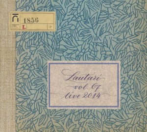 LAUTARI  - vol. 67 - live 2014