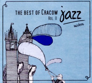 The Best of Cracow Jazz vol. 2 - Modern