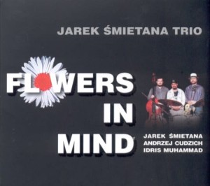 JAREK ŚMIETANA Flowers in Mind