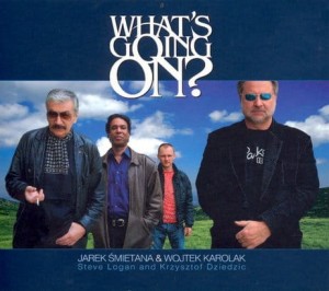 JAREK ŚMIETANA & WOJTEK KAROLAK  What's Going On