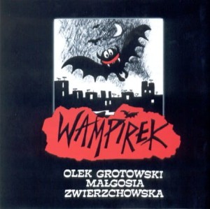 OLEK GROTOWSKI MAŁGOSIA ZWIERZCHOWSKA Wampirek