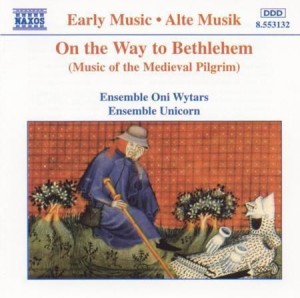 On the Way to Bethlehem - muzyka średniowiecznych pielgrzymów