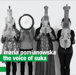 MARIA POMIANOWSKA   The Voice Of Suka