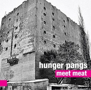 HUNGER PANGS   Meet Meat