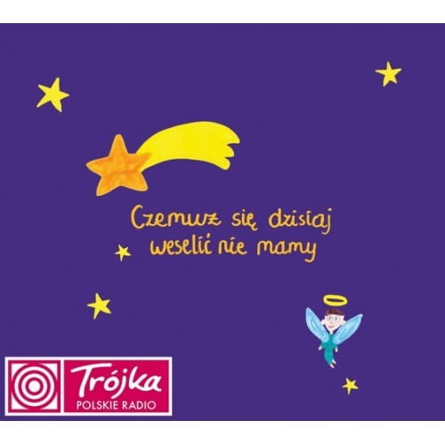 BEATA PRZYBYTEK   Czemuż się dzisiaj weselić nie mamy