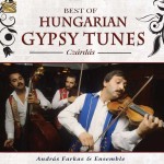 ANDRÁS FARKAS and  Ensemble     Best of Hungarian gypsy tunes - Czardás
