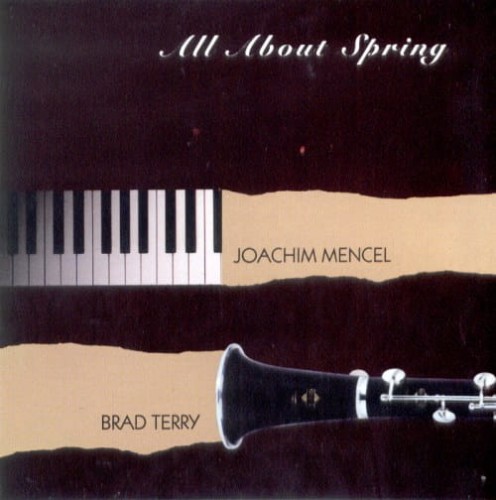 JOACHIM MENCEL & BRAD TERRY  All About Spring