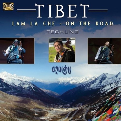 Tibet    Lam La Che    On the Road  TECHUNG 